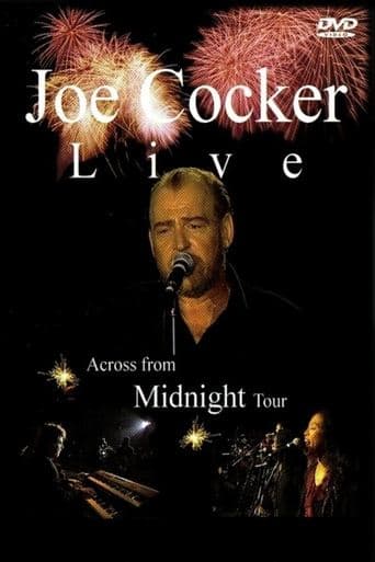 Joe Cocker: Live, Across from Midnight Tour poster - Find streaming availability