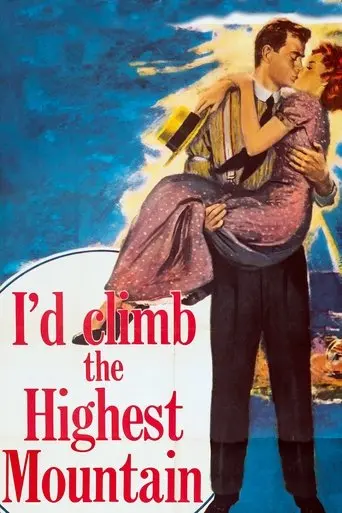 I'd Climb the Highest Mountain poster - Find streaming availability