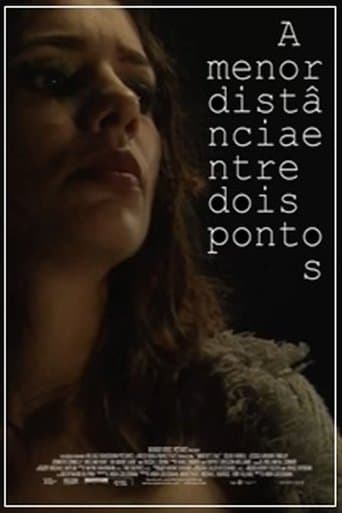A Menor Distância Entre Dois Pontos poster - Find streaming availability
