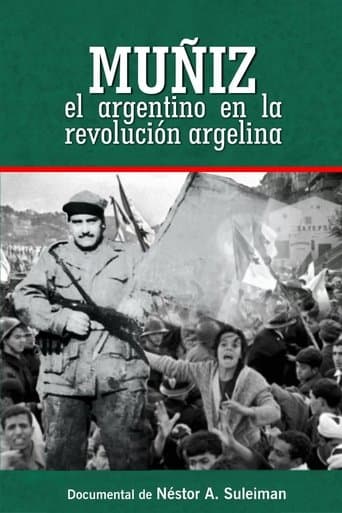 Muñiz, The Argentinian In The Algerian Revolution poster - Find streaming availability