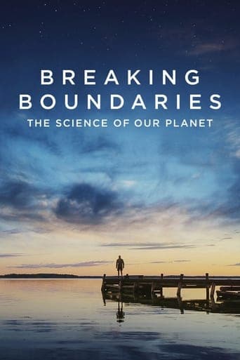 Breaking Boundaries: The Science of Our Planet poster - Find streaming availability