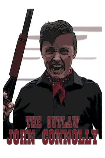 The Outlaw John Connolly poster - Find streaming availability