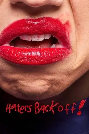 Haters Back Off poster - Find streaming availability