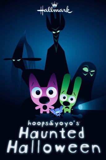 Hoops & Yoyo's Haunted Halloween poster - Find streaming availability