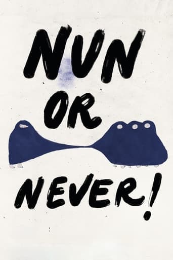 Nun or Never! poster - Find streaming availability