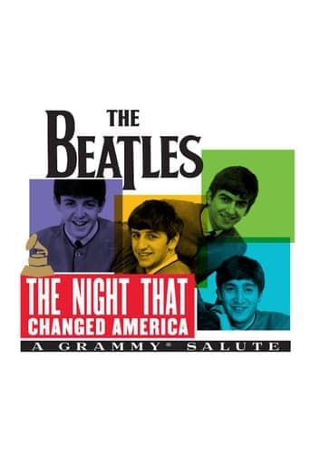 The Night That Changed America: A Grammy Salute to the Beatles poster - Find streaming availability