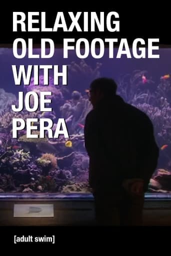 Relaxing Old Footage With Joe Pera poster - Find streaming availability