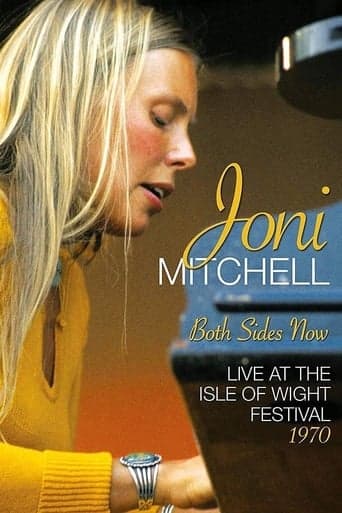 Joni Mitchell - Both Sides Now - Live at the Isle of Wight Festival 1970 poster - Find streaming availability