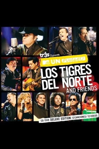 MTV Unplugged: Los Tigres del Norte and Friends poster - Find streaming availability