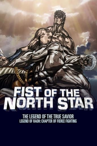 Fist of the North Star: Legend of Raoh - Chapter of Fierce Fight poster - Find streaming availability