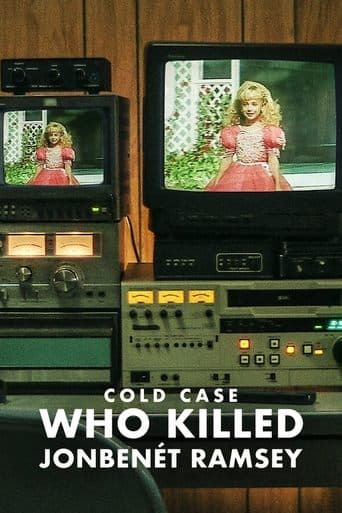 Cold Case: Who Killed JonBenét Ramsey poster - Find streaming availability