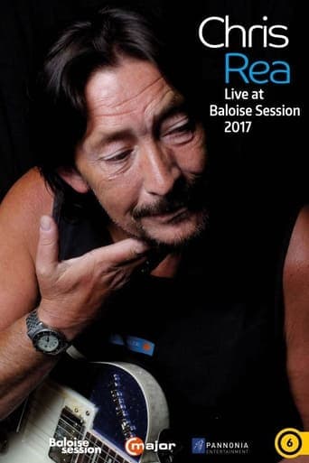 Chris Rea: Live at Baloise session 2017 poster - Find streaming availability