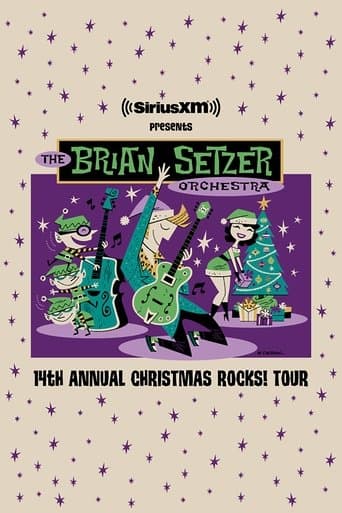 The Brian Setzer Orchestra: Christmas Rocks! Live poster - Find streaming availability