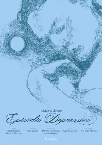 Relatório de um Episódio Depressivo poster - Find streaming availability
