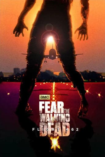 Fear the Walking Dead: Flight 462 poster - Find streaming availability