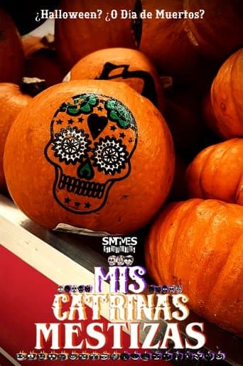 Mis Catrinas Mestizas poster - Find streaming availability