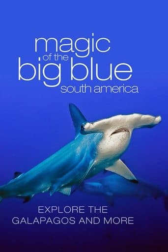 The Magic of the Big Blue. Seven Continents poster - Find streaming availability