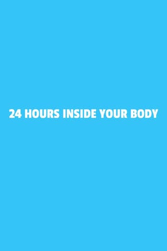 24 Hours Inside Your Body poster - Find streaming availability