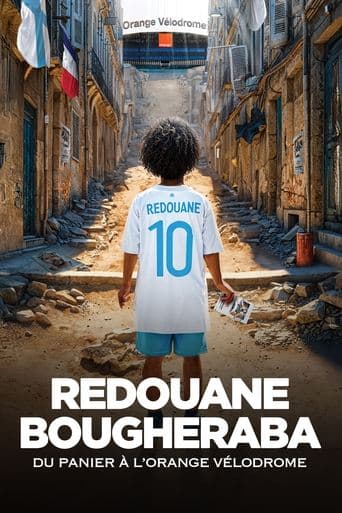 Redouane Bougheraba - Du Panier à l'Orange Vélodrome poster - Find streaming availability