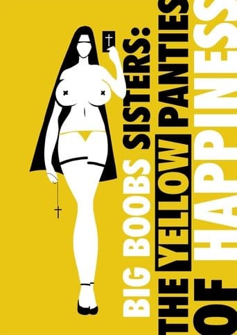 Big Boobs Sisters:The Yellow Panties of Happiness poster - Find streaming availability