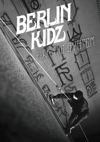 Berlin Kidz: Fuck The System poster - Find streaming availability