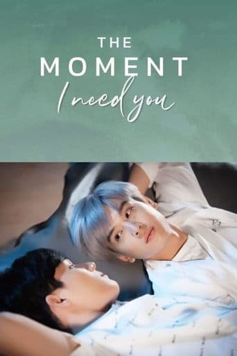 The Moment: I Need You poster - Find streaming availability