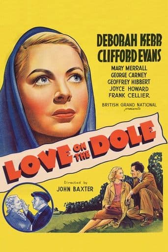 Love on the Dole poster - Find streaming availability