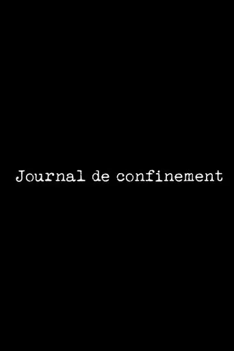 Journal de confinement poster - Find streaming availability