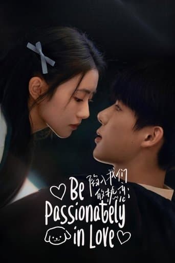 Be Passionately in Love poster - Find streaming availability