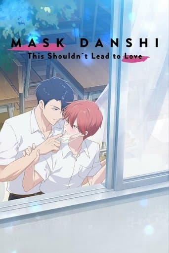 Mask Danshi wa Koishitakunai noni poster - Find streaming availability