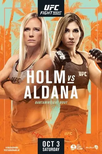 UFC on ESPN 16: Holm vs. Aldana poster - Find streaming availability