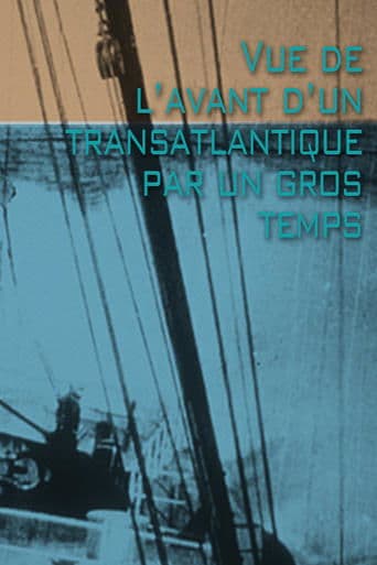 Vue de l'avant d'un transatlantique par un gros temps poster - Find streaming availability