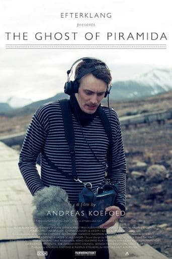 Efterklang: The Ghost of Piramida poster - Find streaming availability