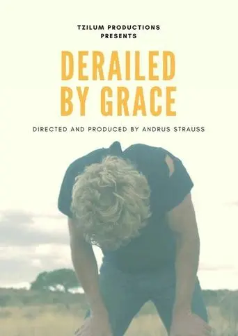 Derailed by Grace poster - Find streaming availability
