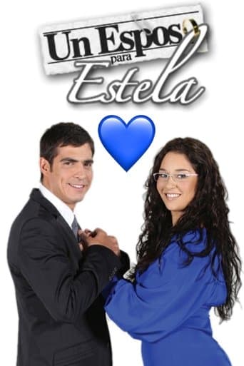Un esposo para Estela poster - Find streaming availability