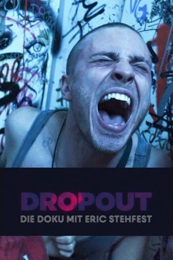 Dropout - Die Doku mit Eric Stehfest poster - Find streaming availability