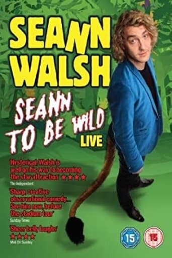 Seann Walsh Live 2013: Seann To Be Wild poster - Find streaming availability
