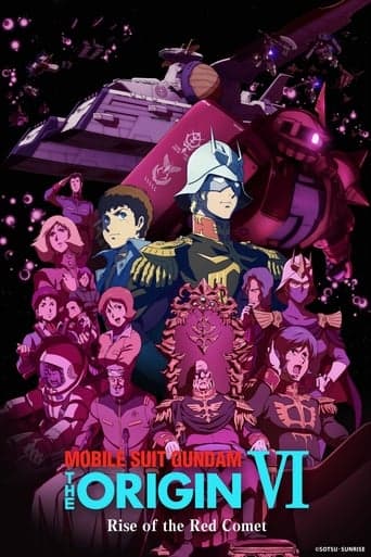 Mobile Suit Gundam: The Origin VI – Rise of the Red Comet poster - Find streaming availability