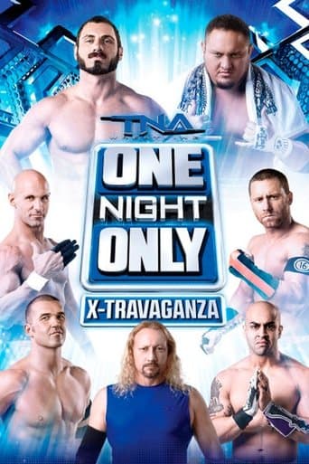 TNA One Night Only X-Travaganza 2013 poster - Find streaming availability