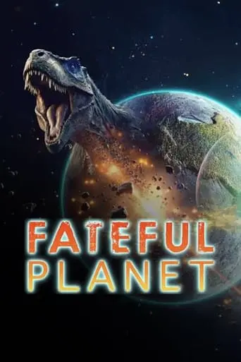 Fateful Planet poster - Find streaming availability