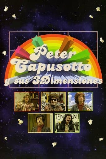 Peter Capusotto y sus 3 Dimensiones poster - Find streaming availability