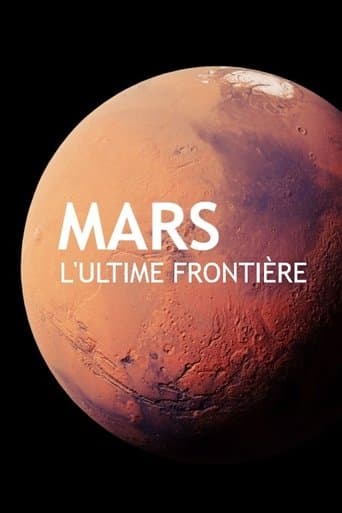 Mars, l'ultime frontière poster - Find streaming availability