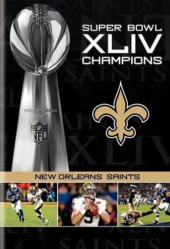 NFL Super Bowl XLIV Champions: New Orleans Saints (2008-2010) poster - Find streaming availability