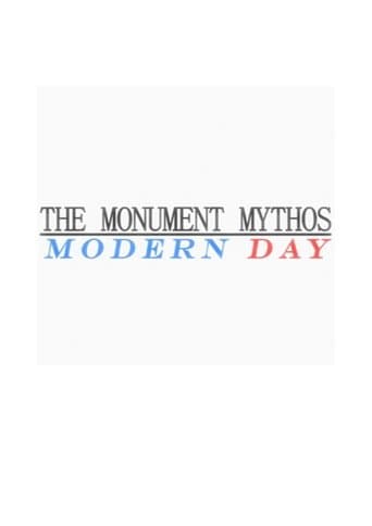 The Modern Day: A Monument Mythos Story poster - Find streaming availability
