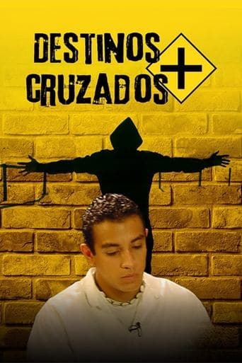 Destinos Cruzados poster - Find streaming availability