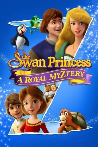 The Swan Princess: A Royal Myztery poster - Find streaming availability