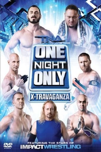 TNA One Night Only X-Travaganza 2013 poster - Find streaming availability