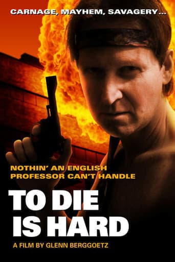 To Die is Hard poster - Find streaming availability