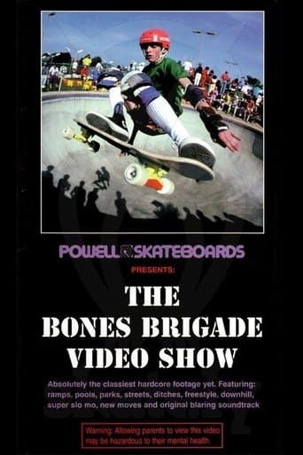 Powell Peralta: The Bones Brigade Video Show poster - Find streaming availability