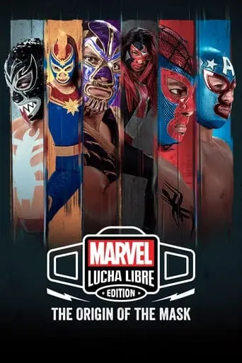 Marvel Lucha Libre Edition: El origen de la máscara poster - Find streaming availability